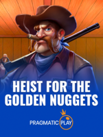 Heist for the Golden Nuggets Slot: RTP Tinggi dan Volatilitas Rendah